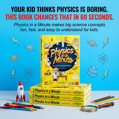 Physics in a Minute